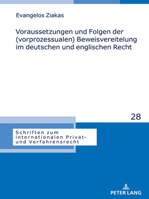 cover image of Voraussetzungen und Folgen der (vorprozessualen) Beweisvereitelung im deutschen und englischen Recht